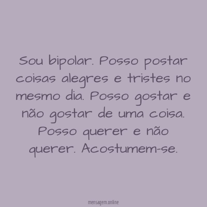 Sou bipolar