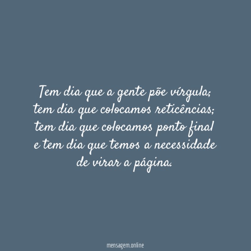 Tem dia que a gente põe vírgula