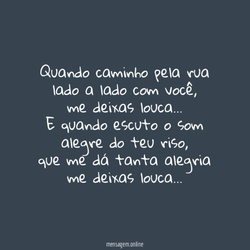 Quando caminho pela rua lado a lado com você