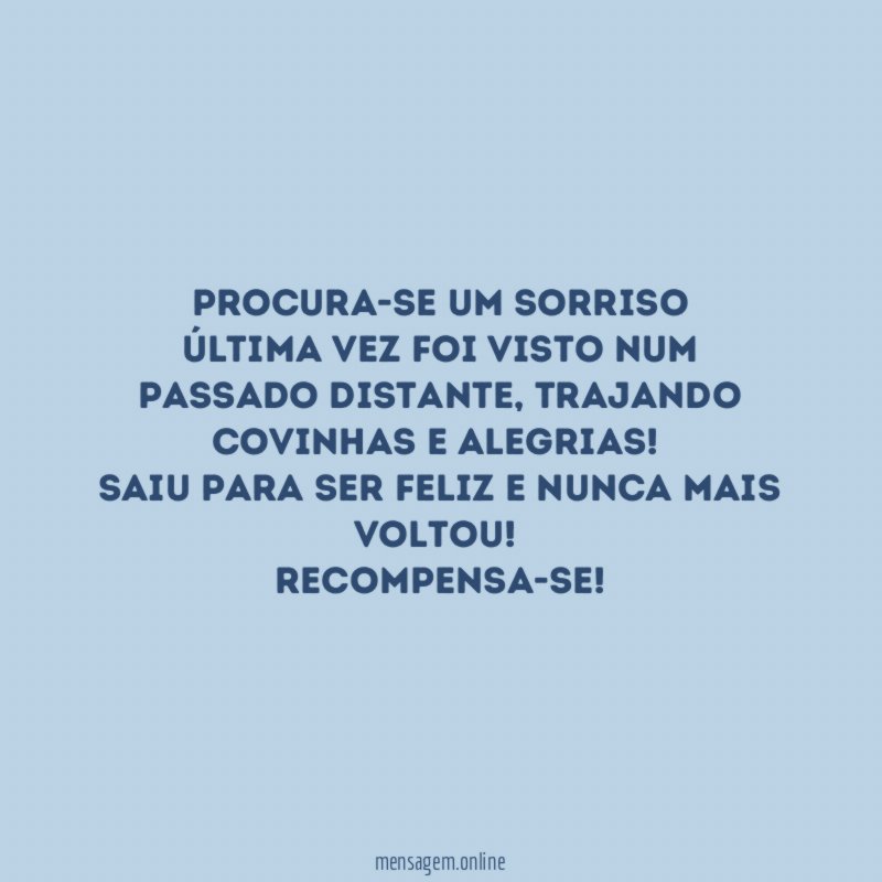 Procura-se um sorriso