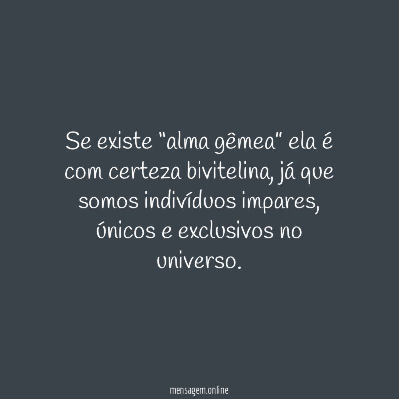 Se existe “alma gêmea” ela é com certeza bivitelina