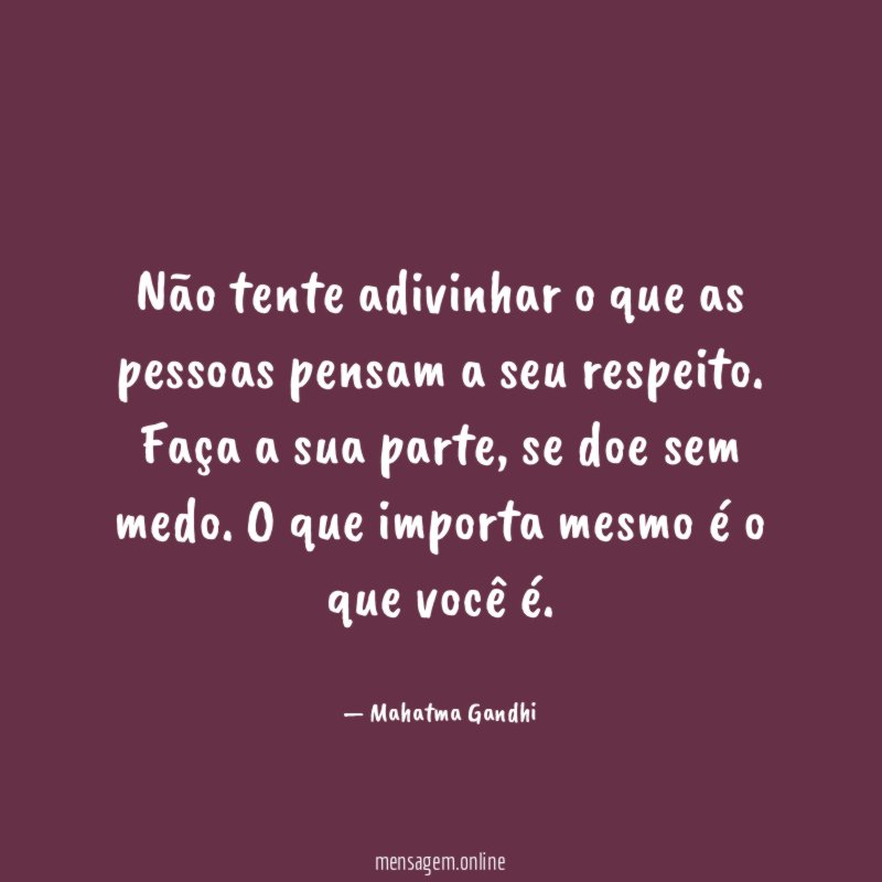 Não tente adivinhar o que as pessoas pensam a seu respeito