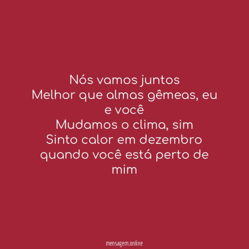 Nós vamos juntos Melhor que almas gêmeas