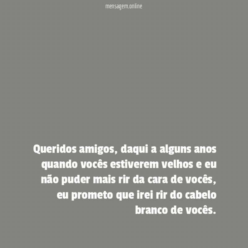 Queridos amigos