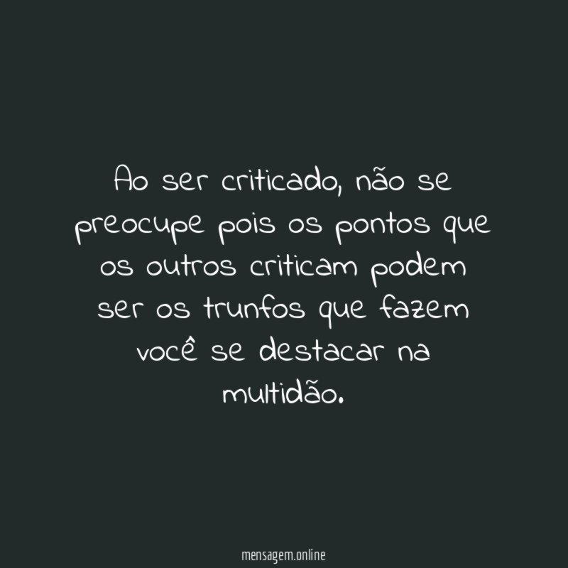 Ao ser criticado