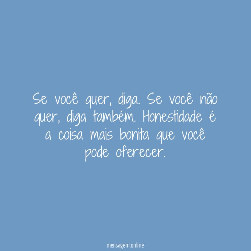 Se você quer