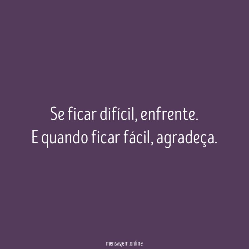 Se ficar difícil