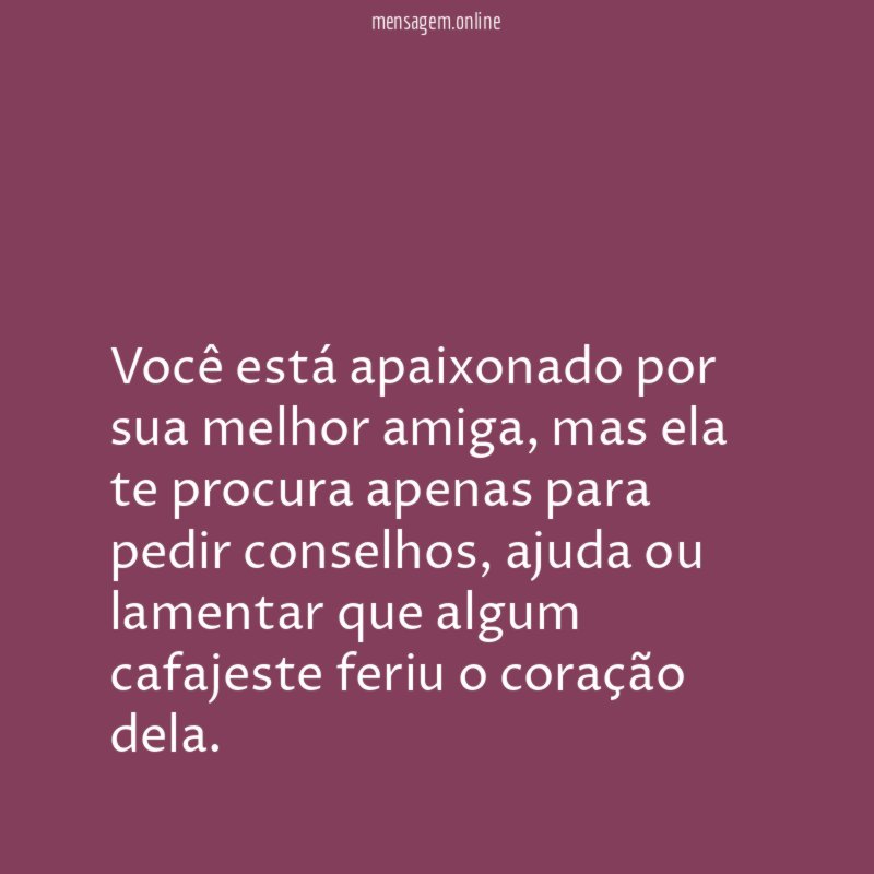 Você está apaixonado por sua melhor amiga