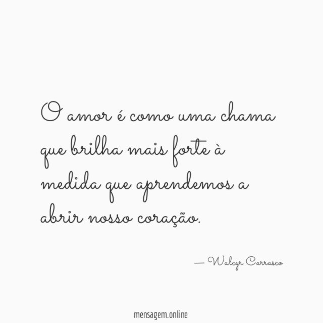 O amor é como uma chama que brilha