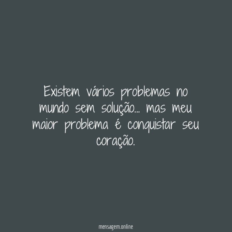 Existem vários problemas no mundo sem solução