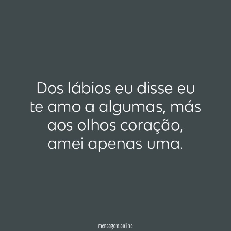 Dos lábios eu disse eu te amo a algumas