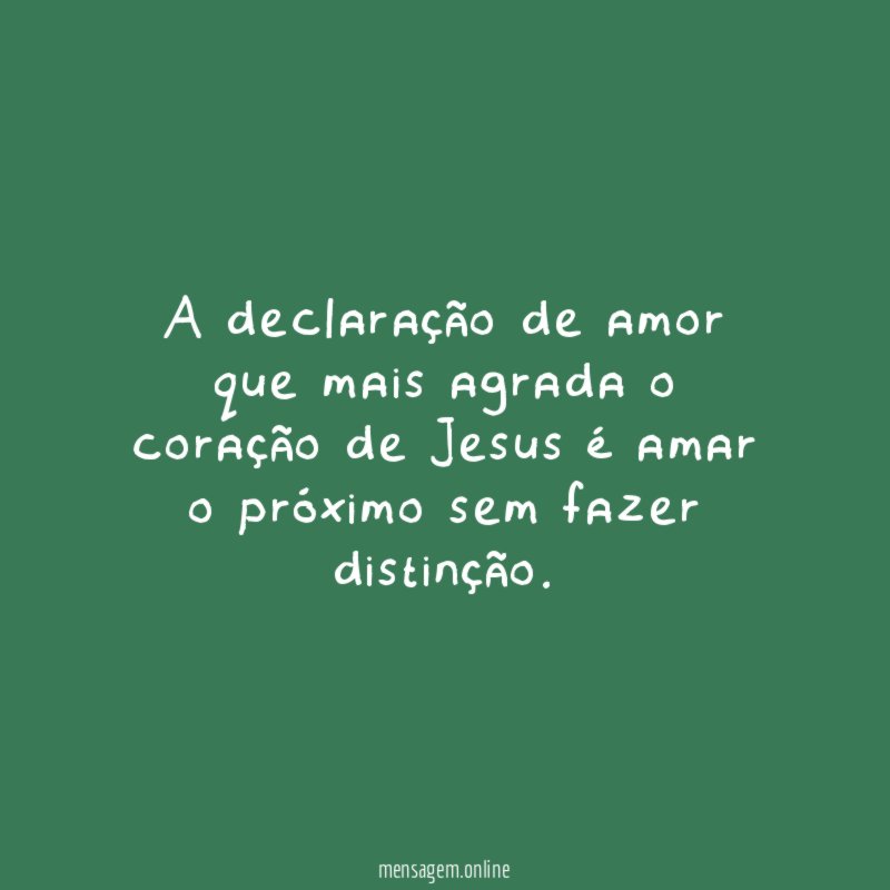 A declaração de amor que mais agrada