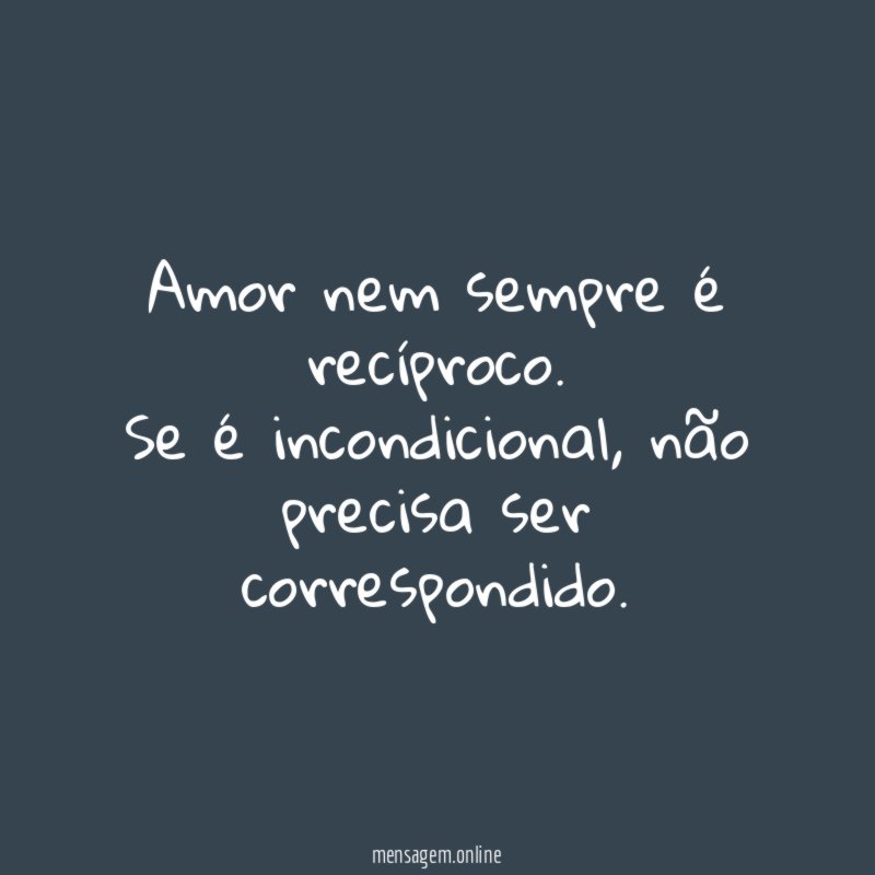 Amor nem sempre é recíproco