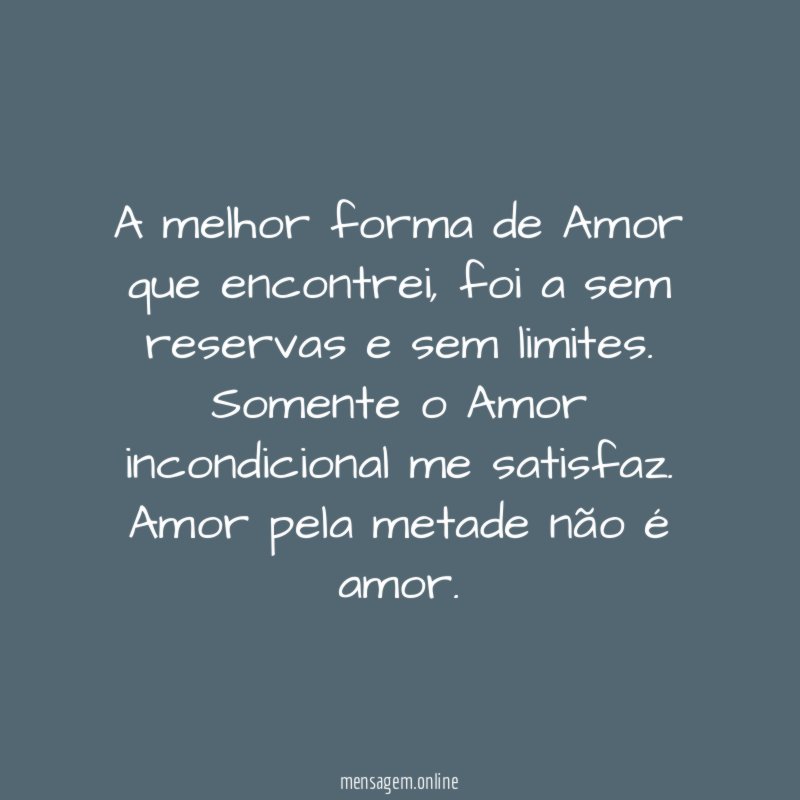 A melhor forma de Amor que encontrei