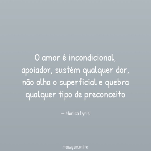 O amor é incondicional