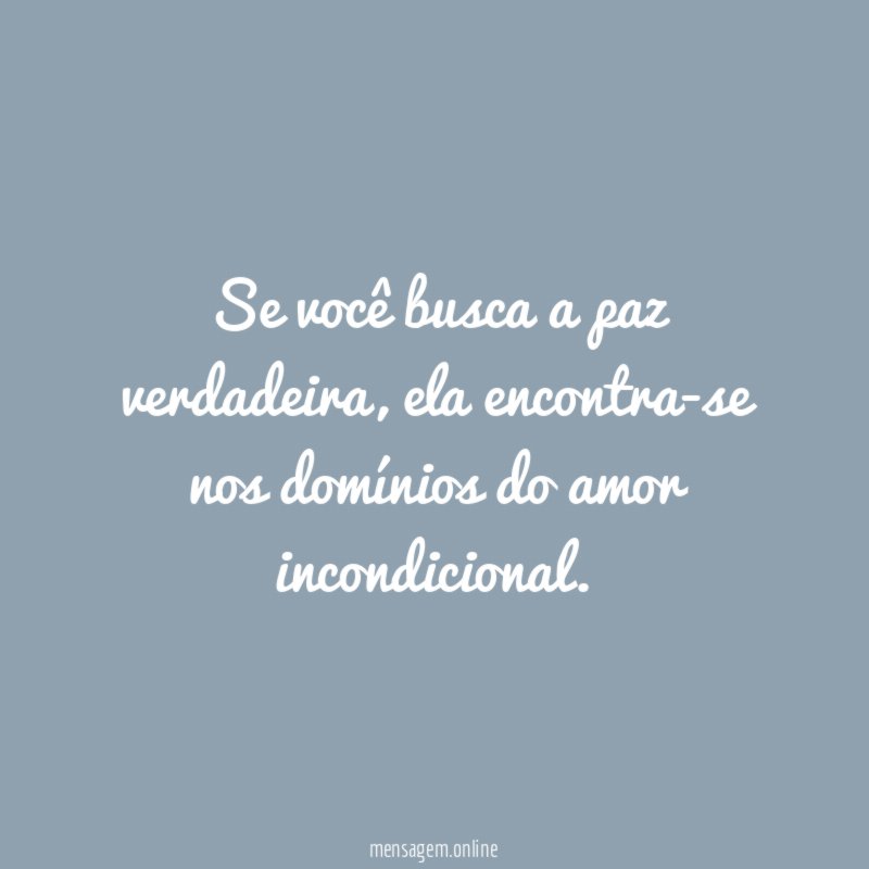 Se você busca a paz verdadeira