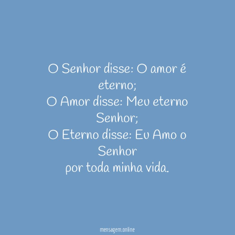 O Senhor disse