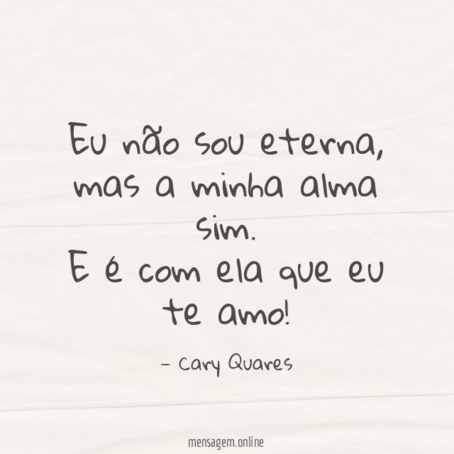 Eu não sou eterna