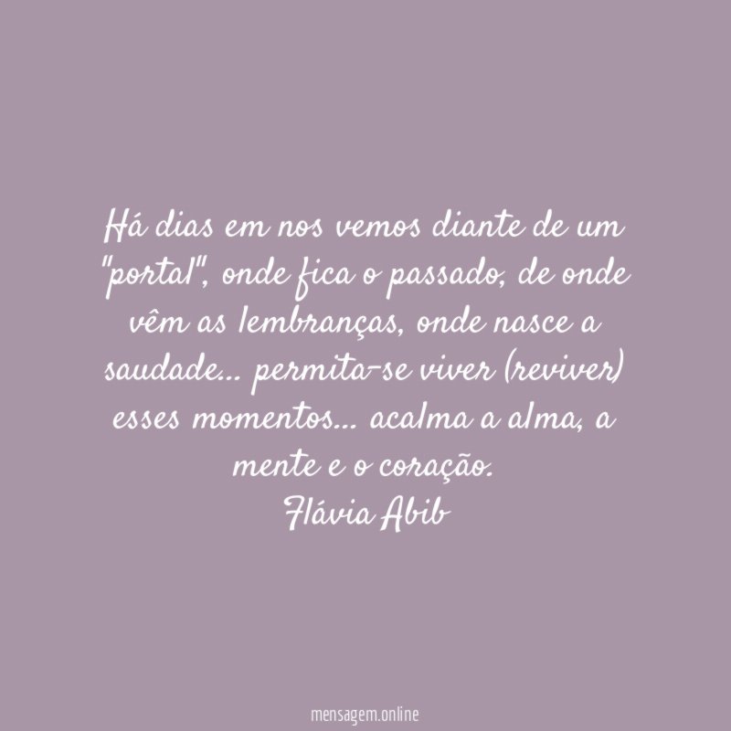 Há dias em nos vemos diante de um "portal"