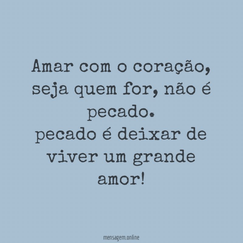 Amar com o coração