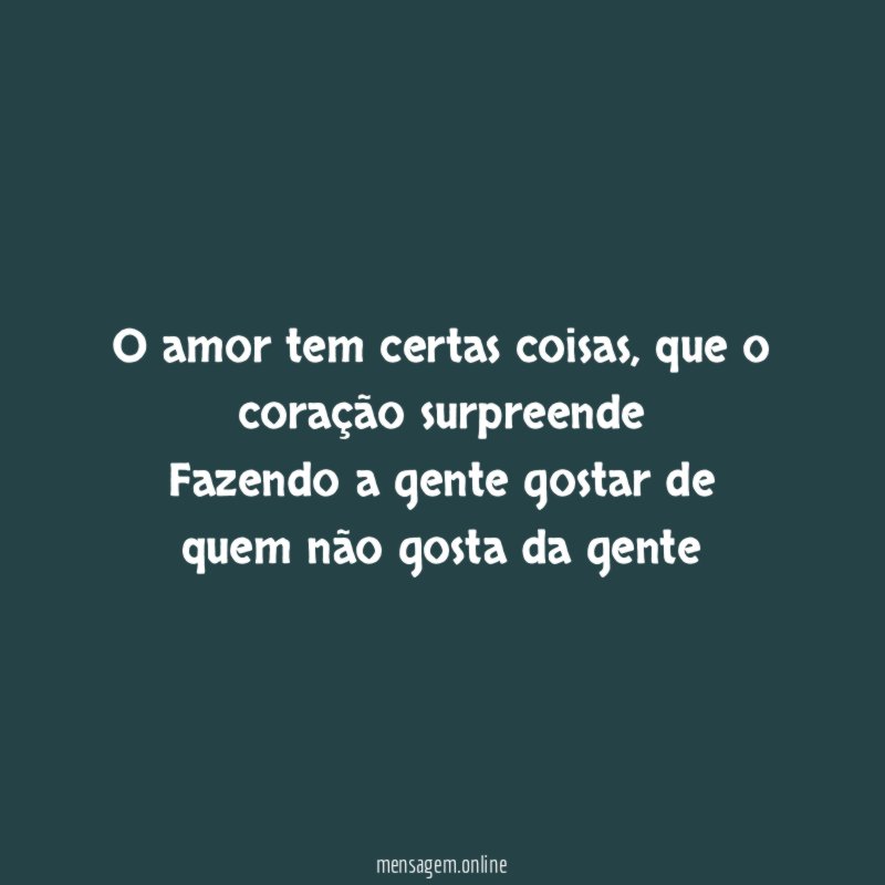 O amor tem certas coisas