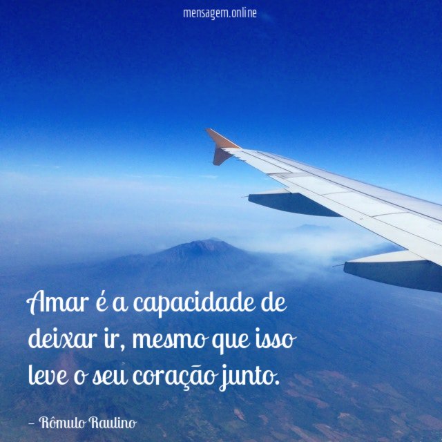 Amar é a capacidade de deixar ir