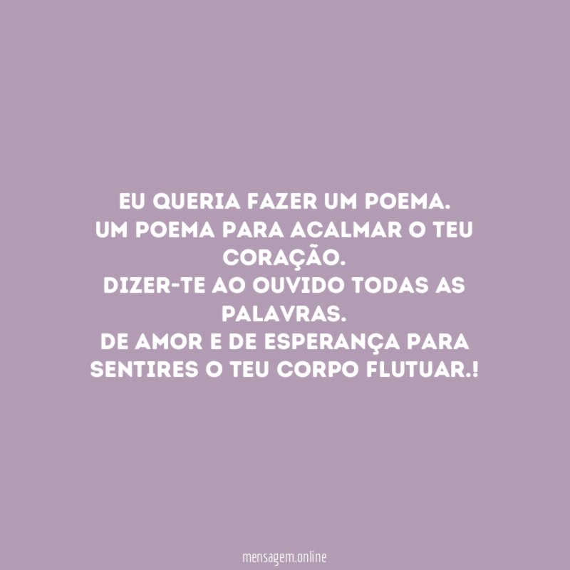 Eu queria fazer um poema