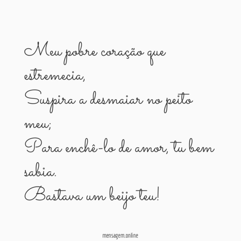 Meu pobre coração que estremecia