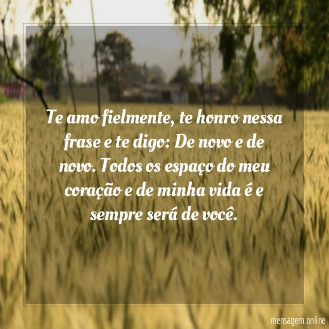 Te amo fielmente