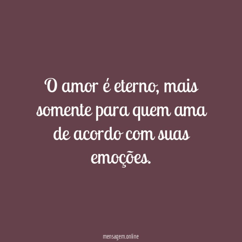 O amor é eterno