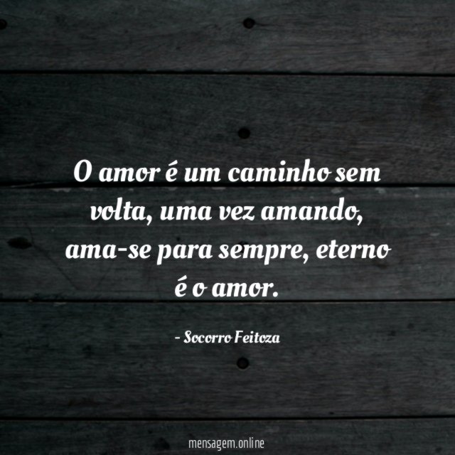 O amor é um caminho sem volta