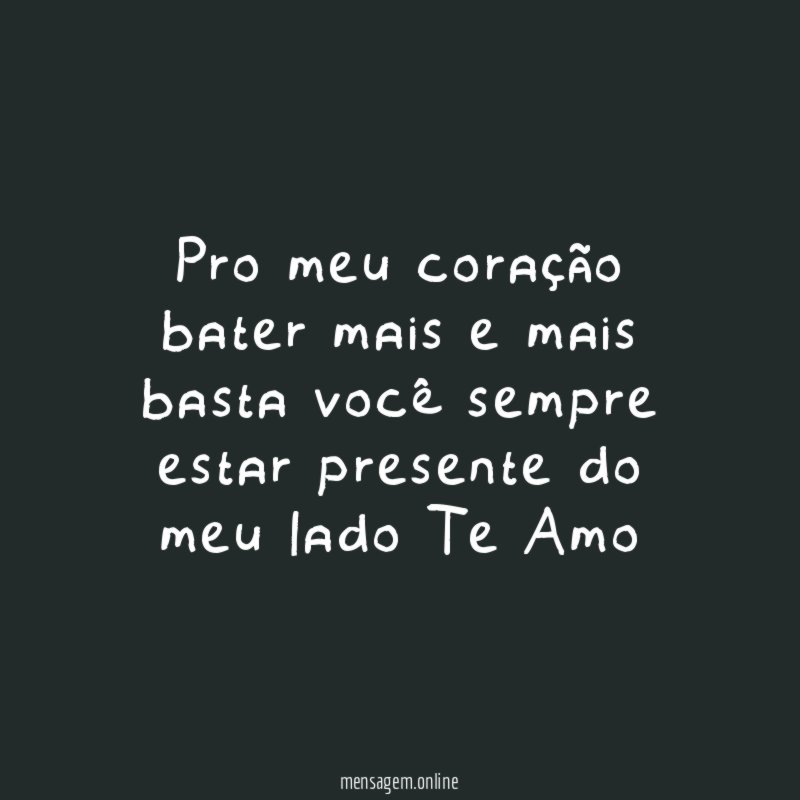 Pro meu coração bater mais e mais basta