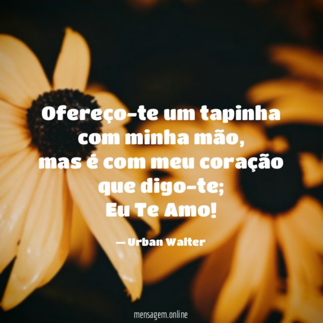 Ofereço-te um tapinha com minha mão