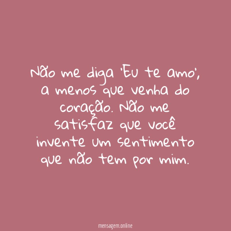 Não me diga 'Eu te amo'