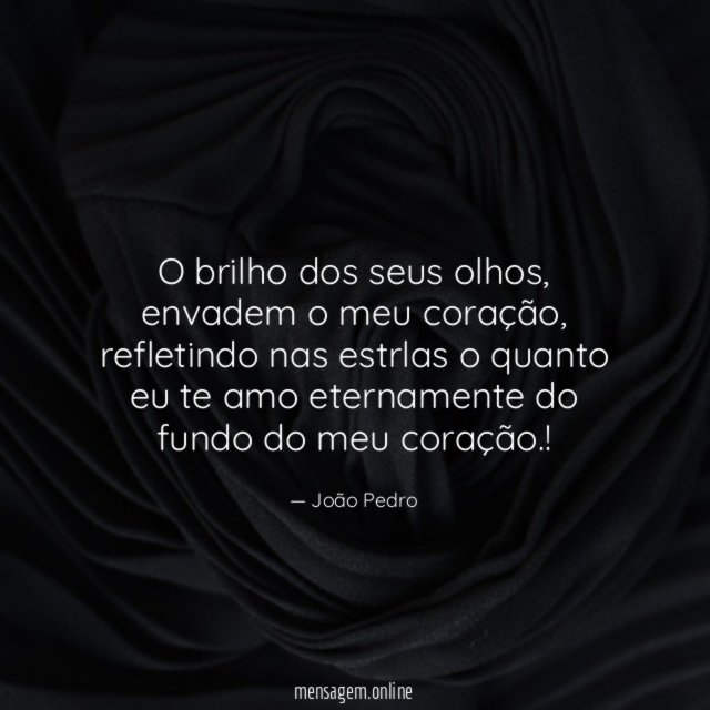 O brilho dos seus olhos