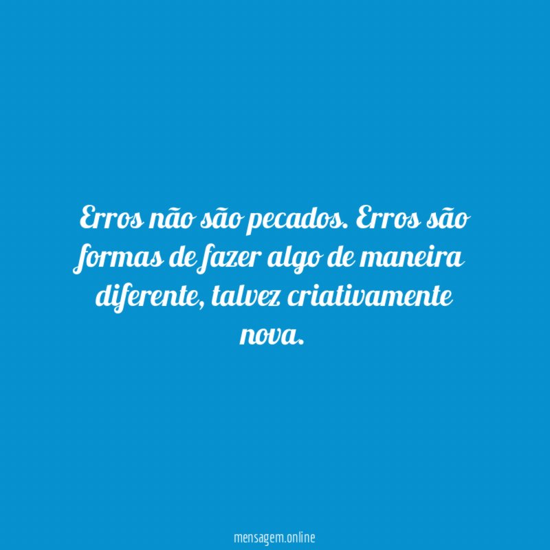 Erros não são pecados