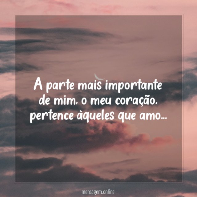A parte mais importante de mim