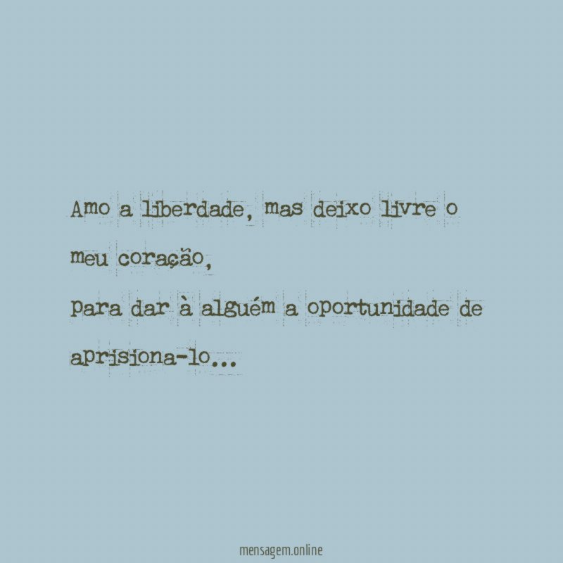Amo a liberdade