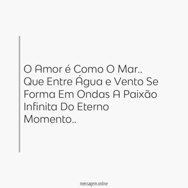 O Amor é Como O Mar