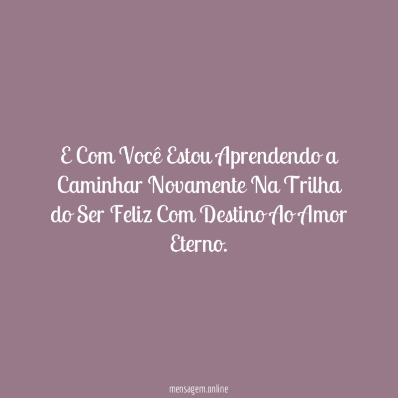E Com Você Estou Aprendendo a Caminhar Novamente