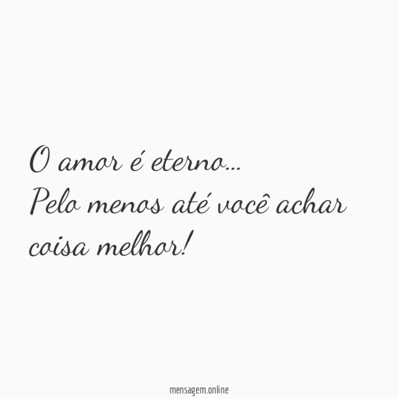 O amor é eterno