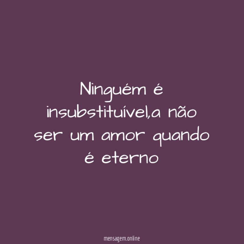 Ninguém é insubstituível
