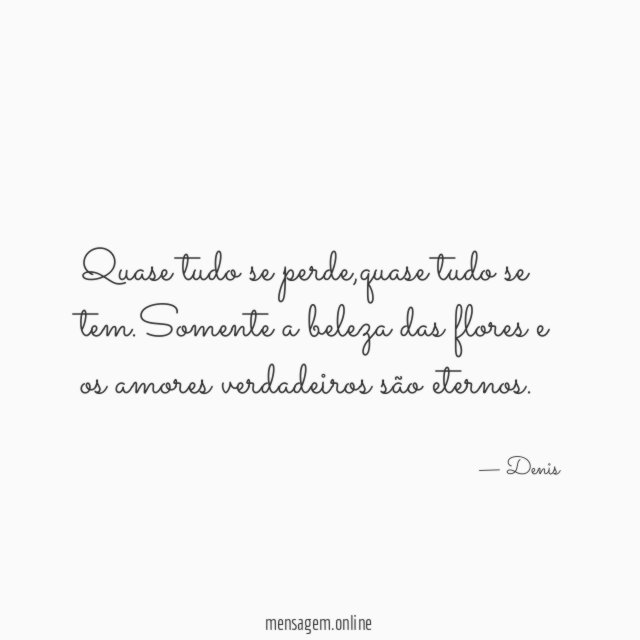 Quase tudo se perde