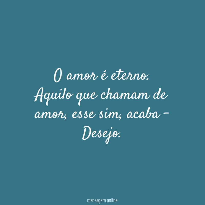 O amor é eterno