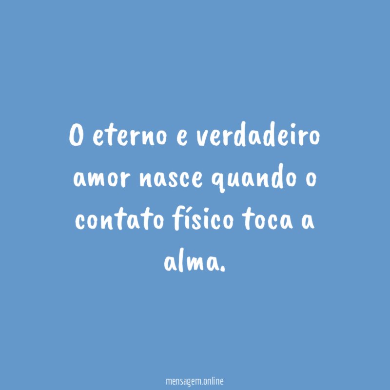 O eterno e verdadeiro amor nasce quando