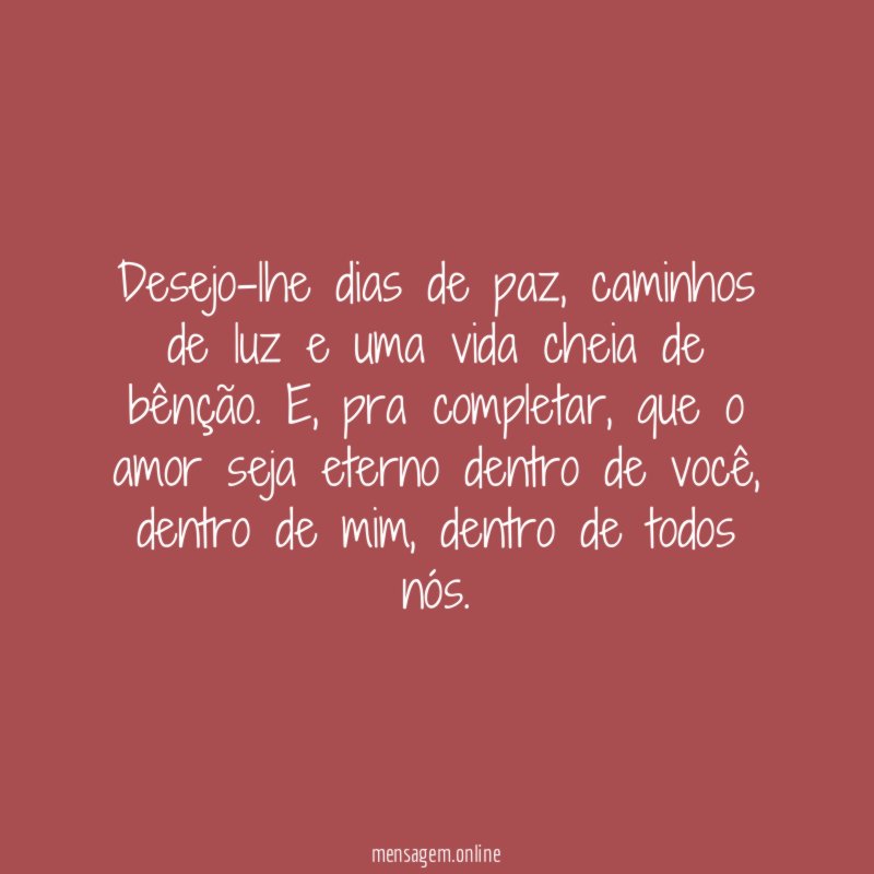 Desejo-lhe dias de paz