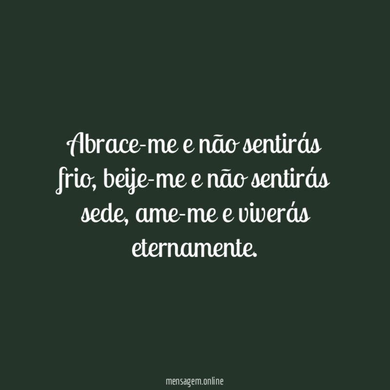Abrace-me e não sentirás frio