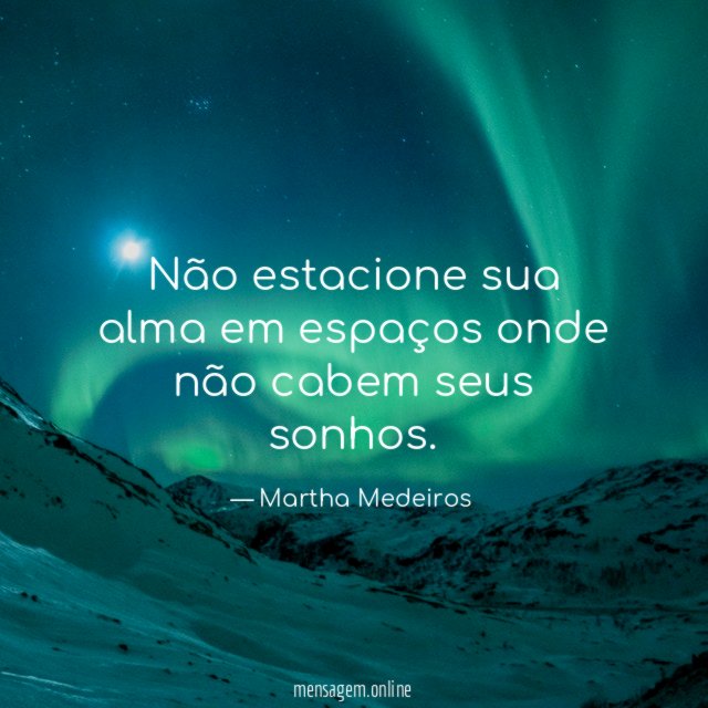 Não estacione sua alma em espaços onde não
