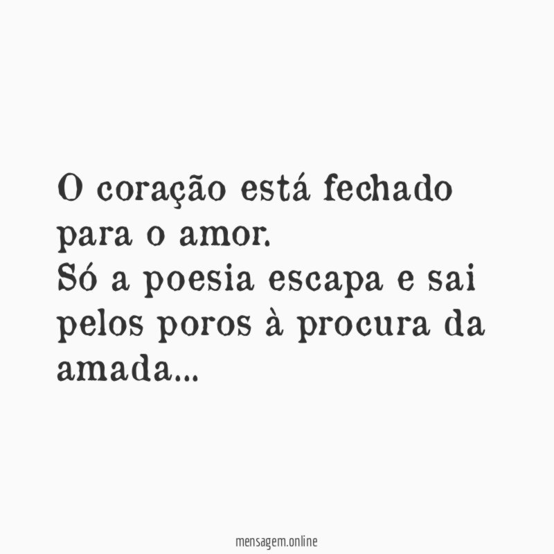 O coração está fechado para o amor
