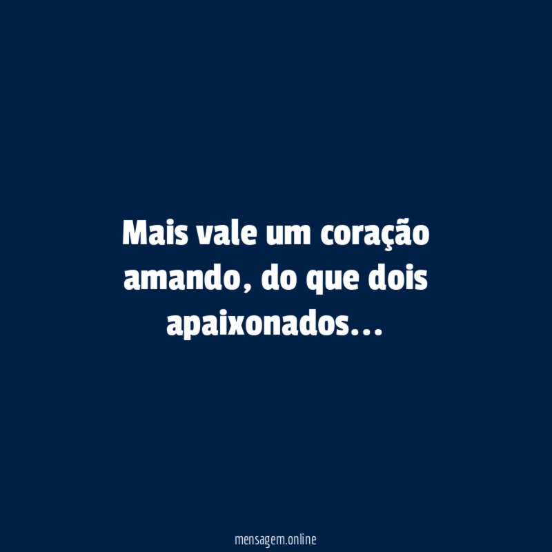 Mais vale um coração amando
